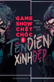 Các trò chơi kinh dị game show chết chóc tên điên xinh đẹp Đang ...