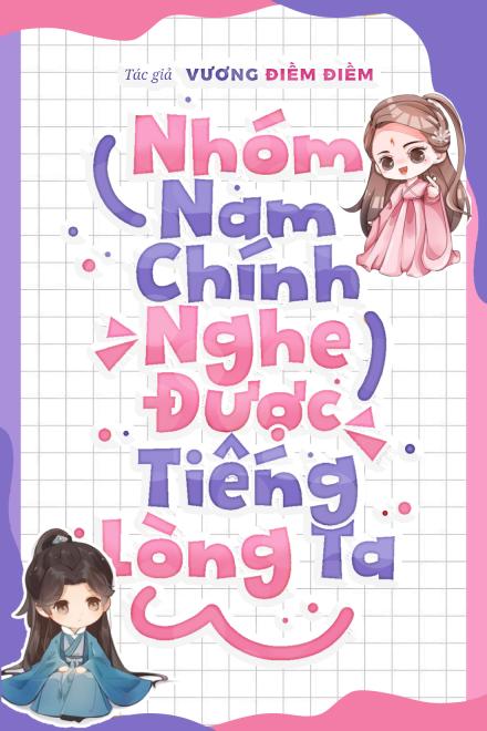 Nhóm Nam Chính Nghe Được Tiếng Lòng Ta